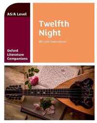 Oxford Literature Companions: Twelfth Night