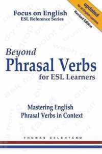 Beyond Phrasal Verbs for ESL Learners