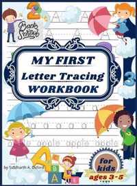My first letter tracing workbook for kids ages 3-5