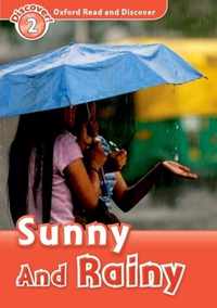 Oxford Read and Discover 2: Sunny and Rainy