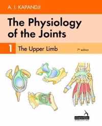 The Physiology of the Joints - Volume 1