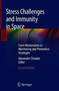 Stress Challenges and Immunity in Space