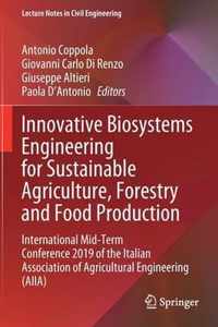 Innovative Biosystems Engineering for Sustainable Agriculture, Forestry and Food Production