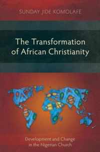 The Transformation of African Christianity