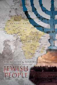 The Mystery & History of the Jewish People