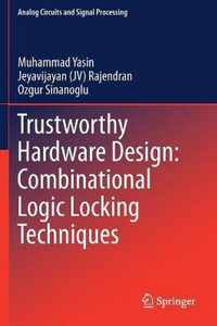 Trustworthy Hardware Design