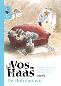 Vos en Haas  -   Ik leer lezen met Vos en Haas - Ik lees als Vos - De club van wij