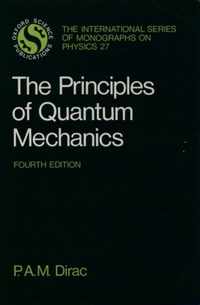 Principles Of Quantum Mechanics