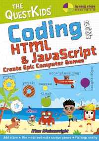 Coding with HTML & JavaScript - Create Epic Computer Games