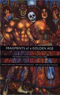 Fragments of a Golden Age