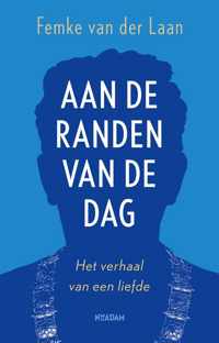 Aan de randen van de dag