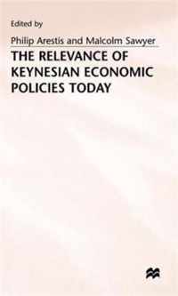 The Relevance of Keynesian Economic Policies Today