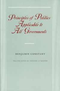 Principles of Politics Applicable to All Governments