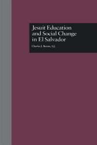 Jesuit Education and Social Change in El Salvador