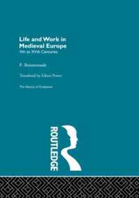 Life and Work in Medieval Europe