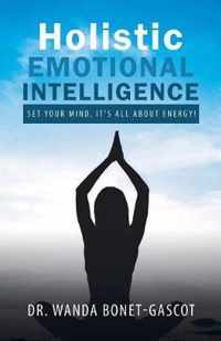 Holistic Emotional Intelligence