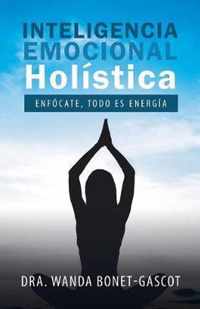 Inteligencia Emocional Holistica