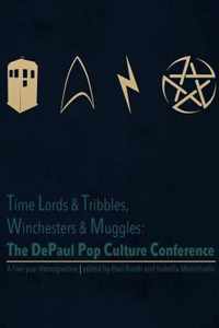 Time Lords & Tribbles, Winchesters & Muggles