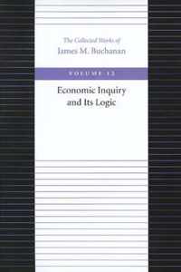 Economic Inquiry & Its Logic