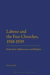 Labour & The Free Churches 1918-1939