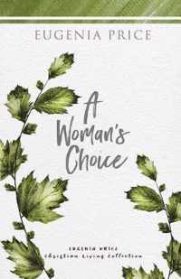 A Woman's Choice