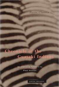 Chronicle of the Guayaki Indians