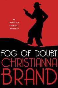 Fog of Doubt