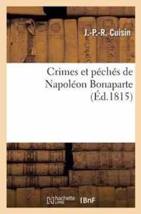 Crimes Et Peches de Napoleon Bonaparte