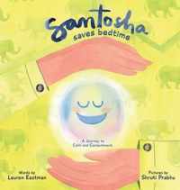 Santosha Saves Bedtime