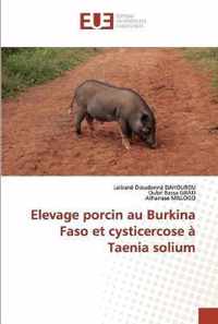 Elevage porcin au Burkina Faso et cysticercose a Taenia solium