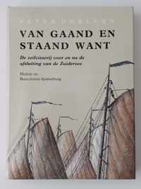 Van gaand en staand want : De zeilvisserij voor en na de afsluiting van de Zuiderzee III