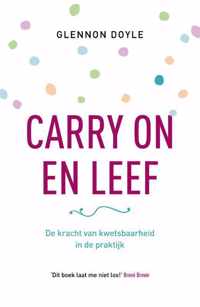 Carry on en leef