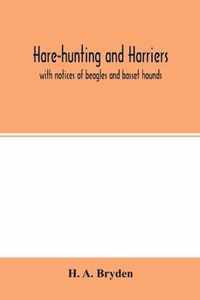 Hare-hunting and harriers