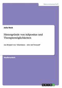 Hintergrunde von Adipositas und Therapiemoeglichkeiten