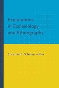 Explorations in Ecclesiology and Ethnography