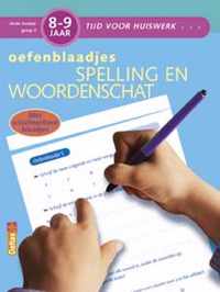 Tijd voor huiswerk - Oefenblaadjes spelling en woordenschat 8-9 jaar