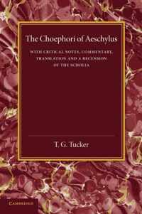 The Choephori of Aeschylus