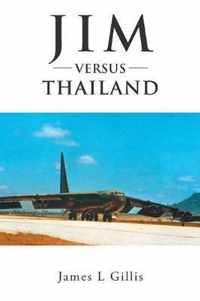 Jim versus Thailand