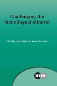 Challenging the Monolingual Mindset