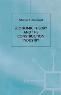 Economic Theory And The Construction Industry