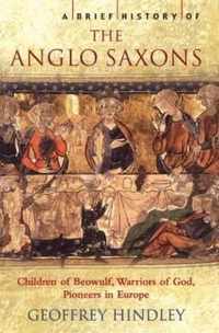 A Brief History of the Anglo-Saxons