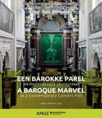 Een barokke parel als hedendaagse concertzaal