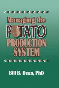 Managing the Potato Production System