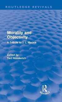 Morality And Objectivity