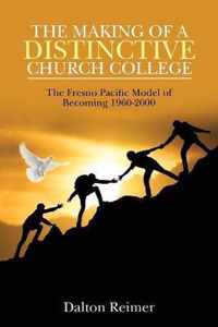 The Making of a Distinctive Church College