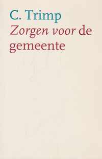 Zorgen voor de gemeente