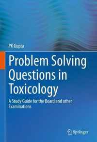 Problem Solving Questions in Toxicology: