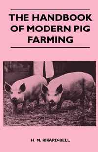 The Handbook of Modern Pig Farming