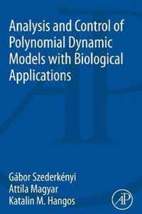 Analysis and Control of Polynomial Dynamic Models with Biological Applications