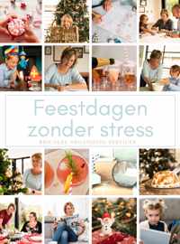 Feestdagen zonder stress